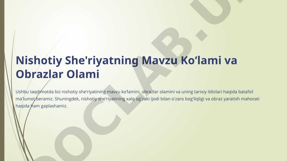 Nishotiy She'riyatining Mavzu Koʻlami va Obrazlar Olami