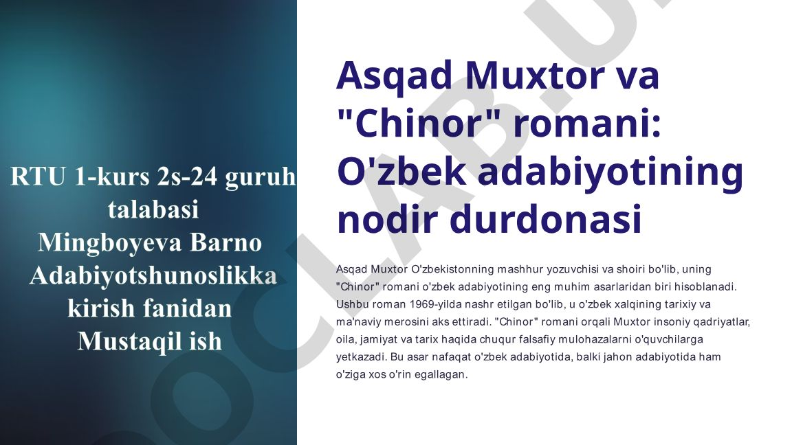 Asqad Muxtorning "Chinor" romanining asosiy g'oyasi va mavzusi