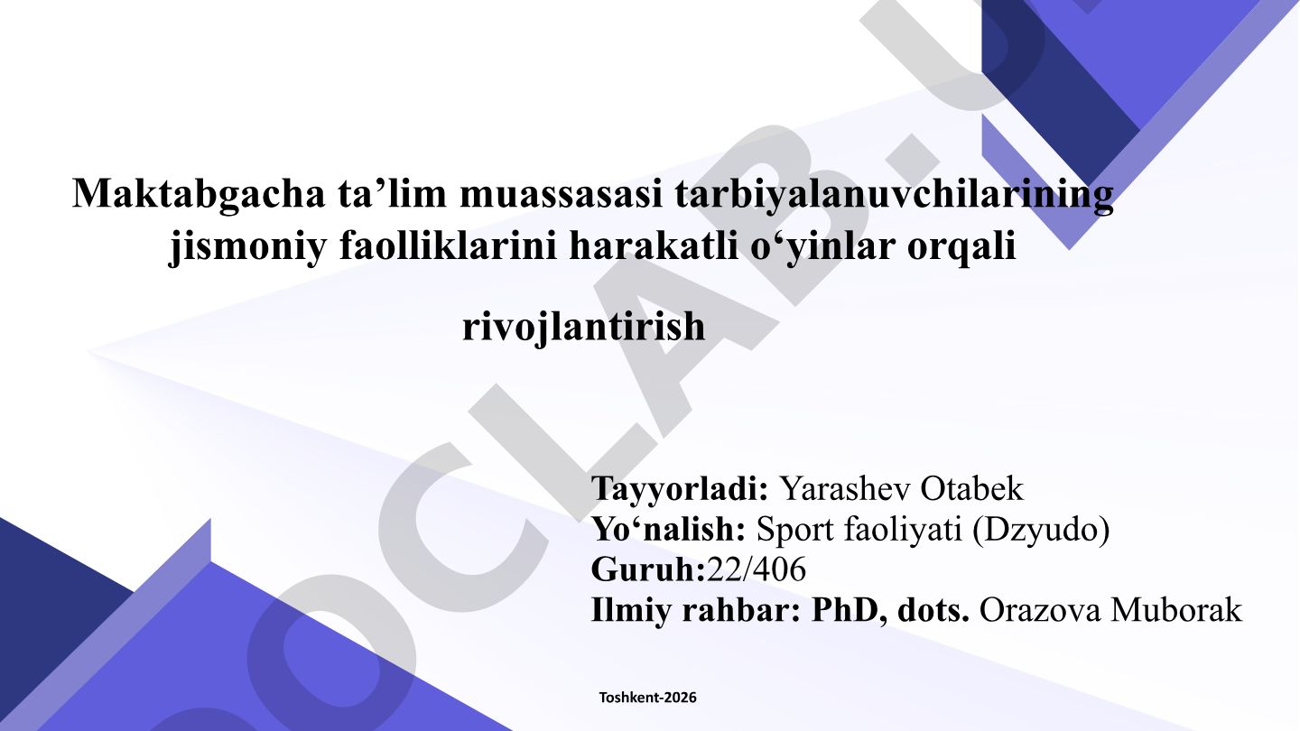 Maktabgacha yoshdagi bolalarning jismoniy faolligini harakatli o‘yinlar orqali rivojlantirish