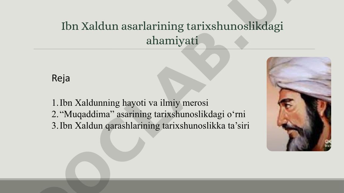 Ibn Xaldun asarlarining tarixshunoslikdagi ahamiyati