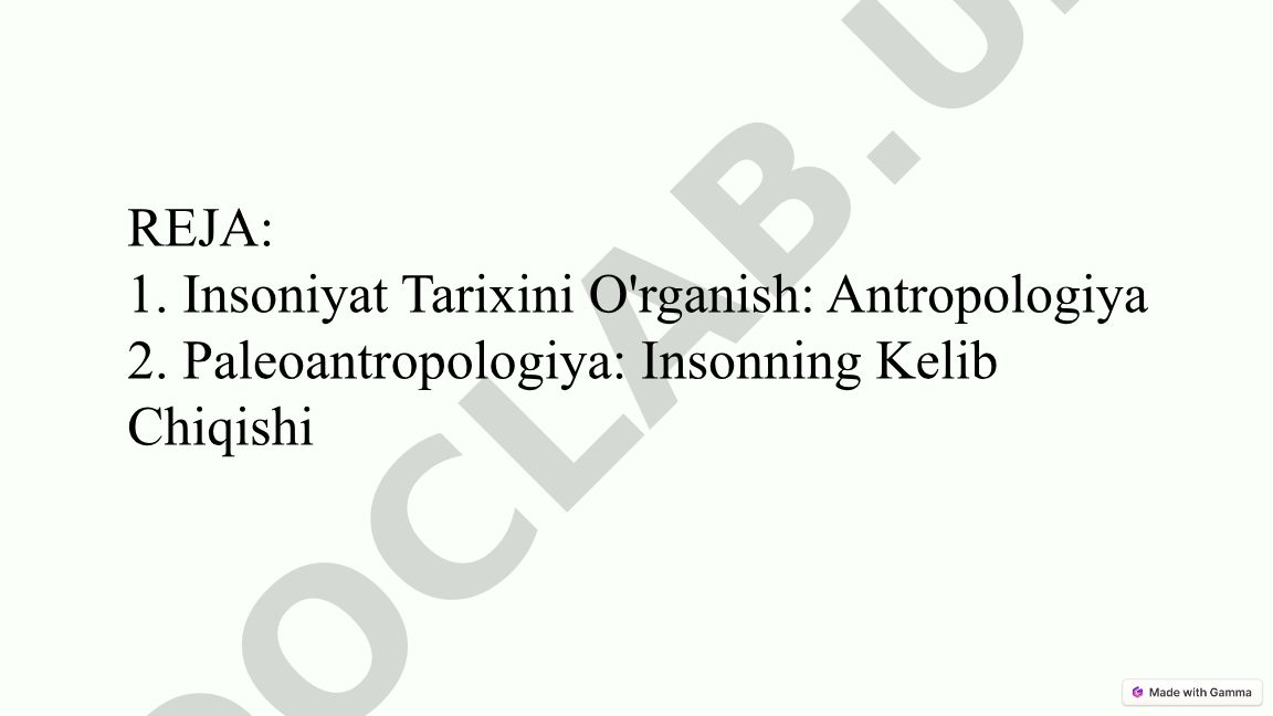 Insoniyat tarixini o'rganish: Antropologiya