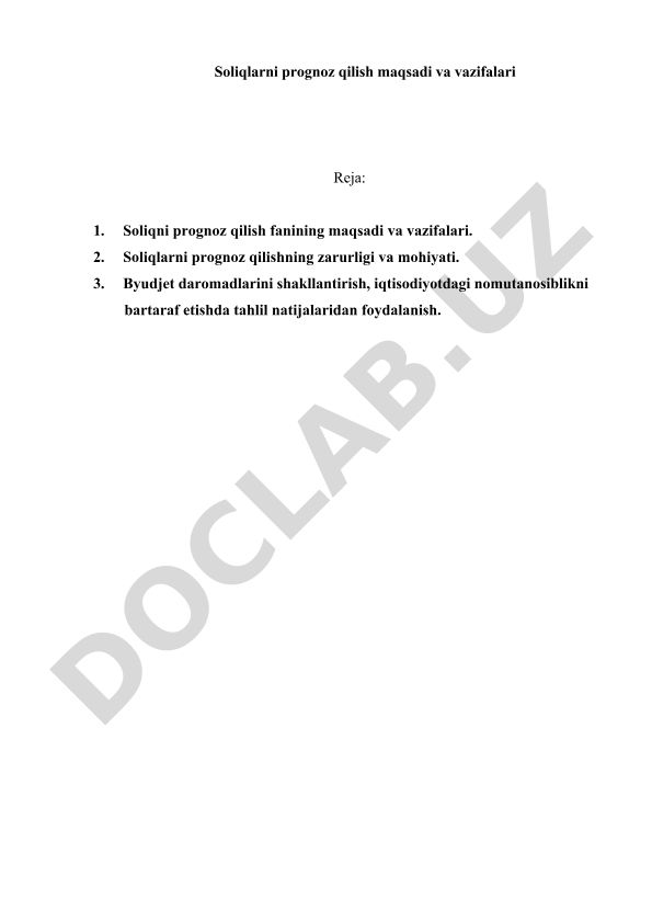 Soliqlarni prognoz qilish maqsadi va vazifalari