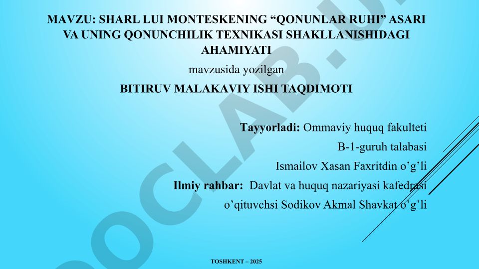 SHARL LUI MONTESKENING “QONUNLAR RUHI” ASARI VA UNING QONUNCHILIK TEXNIKASI SHAKLLANISHIDAGI AHAMIYATI