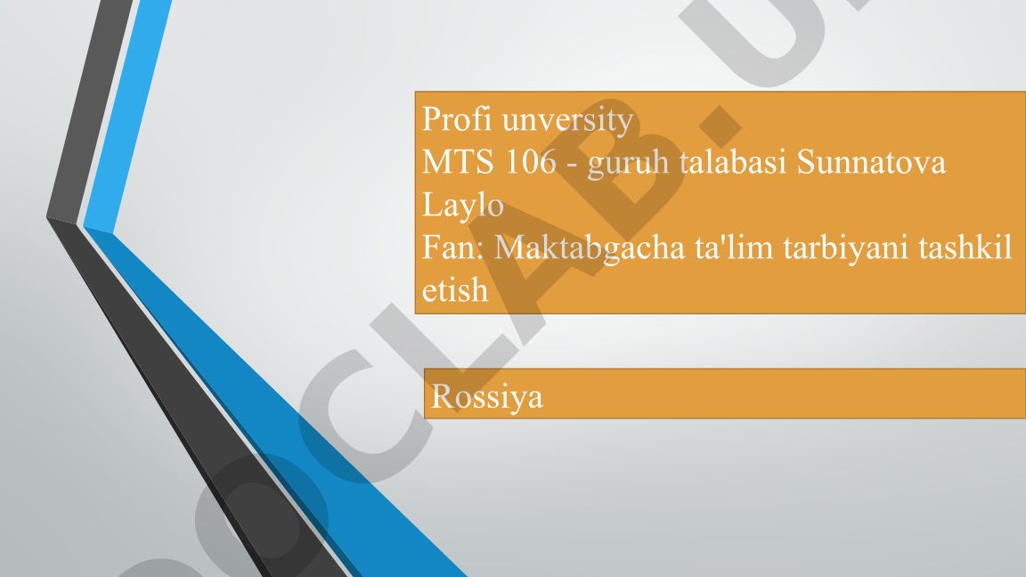 Rossiya bo'g'cha tizimida bolalarning rivojlanishi va ta'limi