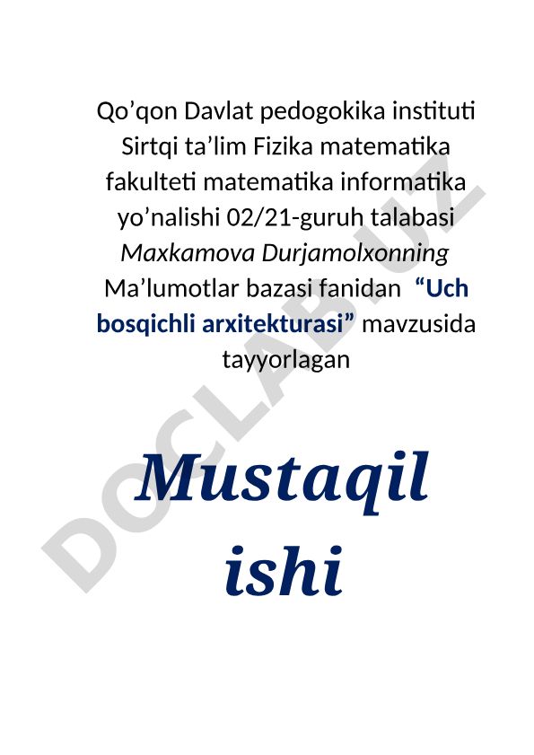Ma’lumotlar bazasi arxitekturasi va uch bosqichli arxitektura