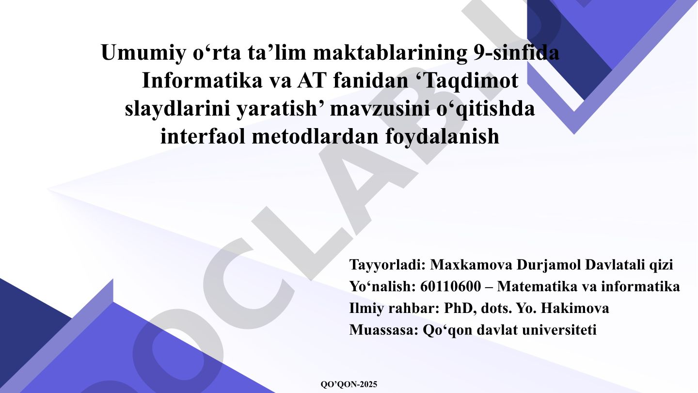 Taqdimot slaydlarini yaratish mavzusini interfaol metodlar asosida o'qitish