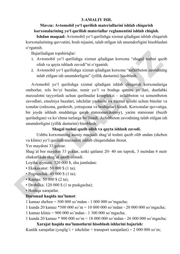 Avtomobil yo‘l qurilish materiallarini ishlab chiqarish korxonalarining yo‘l qurilish materiallar reglamentini ishlab chiqish