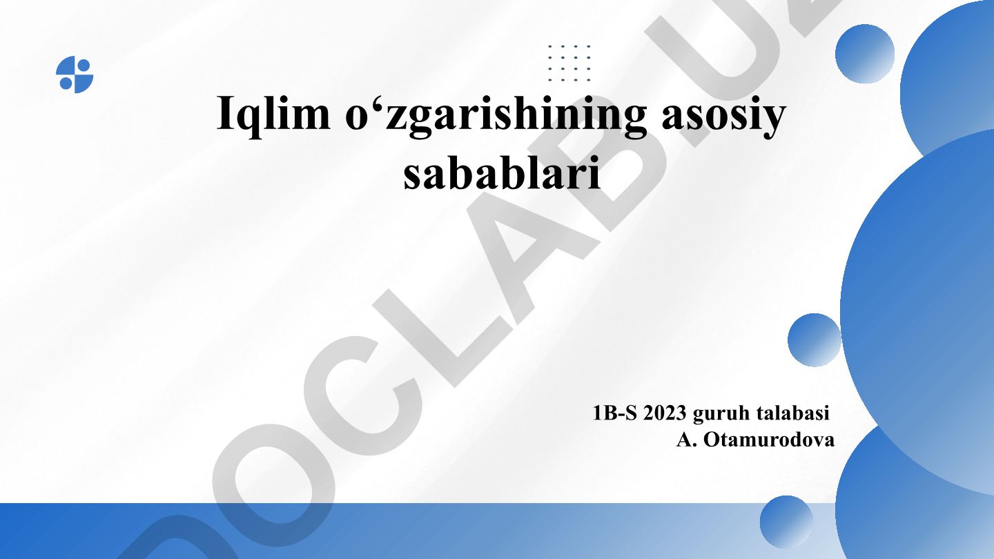 Iqlim o'zgarishining asosiy sabablari