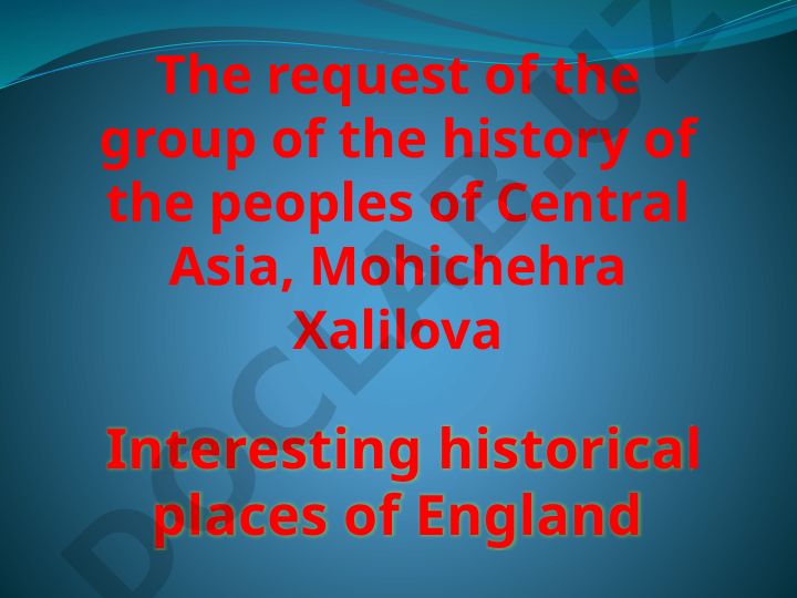 Interesting historical places of England