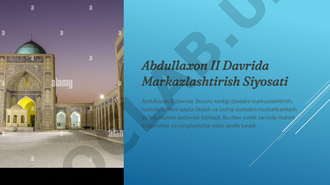 Abdullaxon II davrida Buxoro xonligida markazlashtirish siyosati
