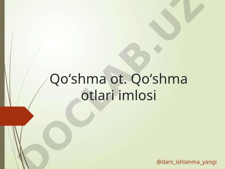 Qoʻshma otlar va ularning imlosi