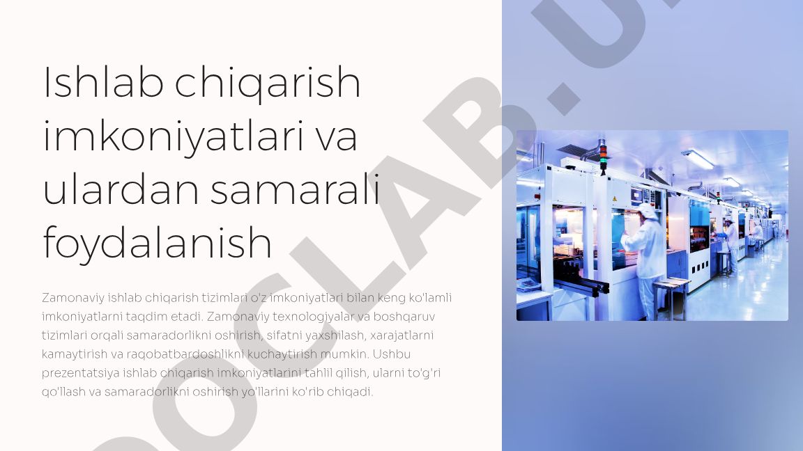 Ishlab chiqarish imkoniyatlari va ulardan samarali foydalanish