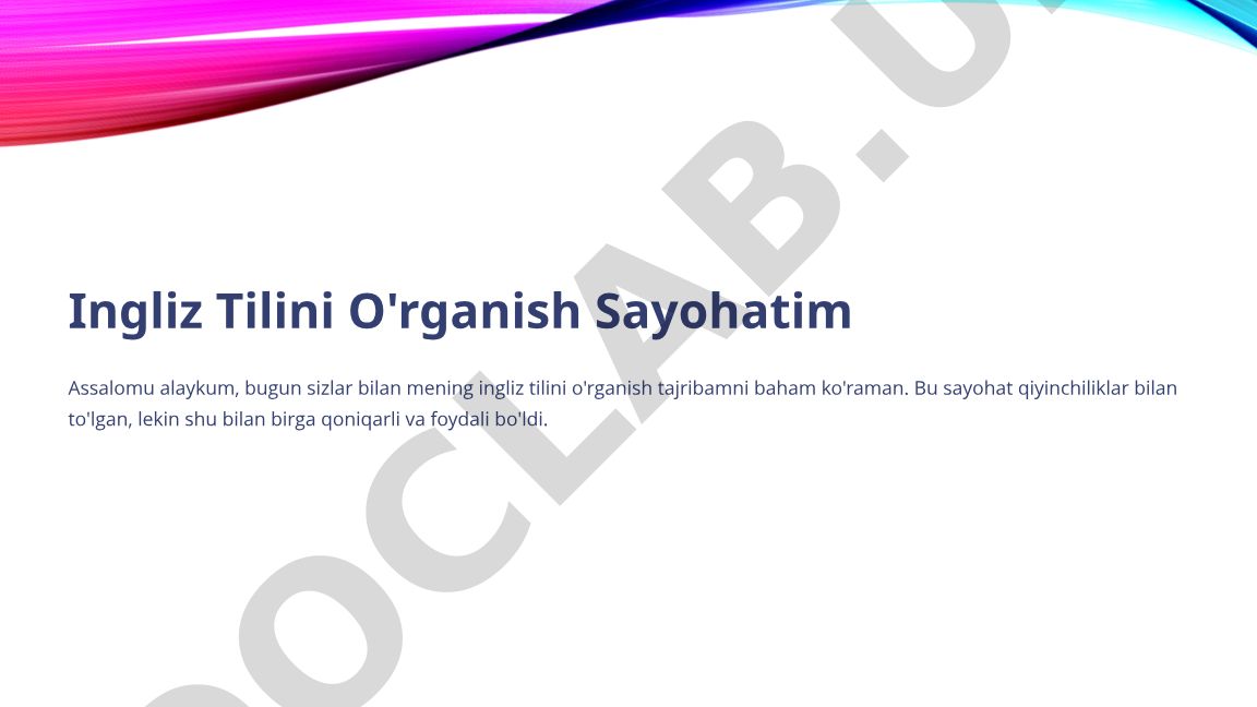 Ingliz tilini o'rganish sayohati va metodlari