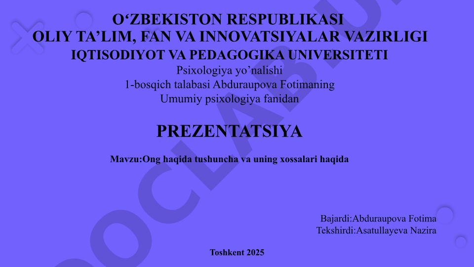 Ong haqida tushuncha va uning xossalari haqida