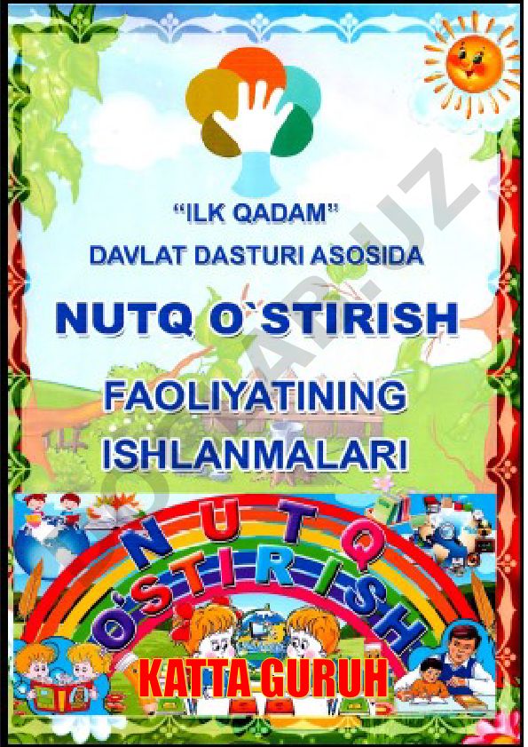 Maktabgacha yoshdagi bolalar nutqini o'stirish (katta guruh uchun faoliyat ishlanmalari)
