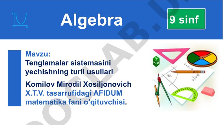 Tenglamalar sistemasini yechishning turli usullari