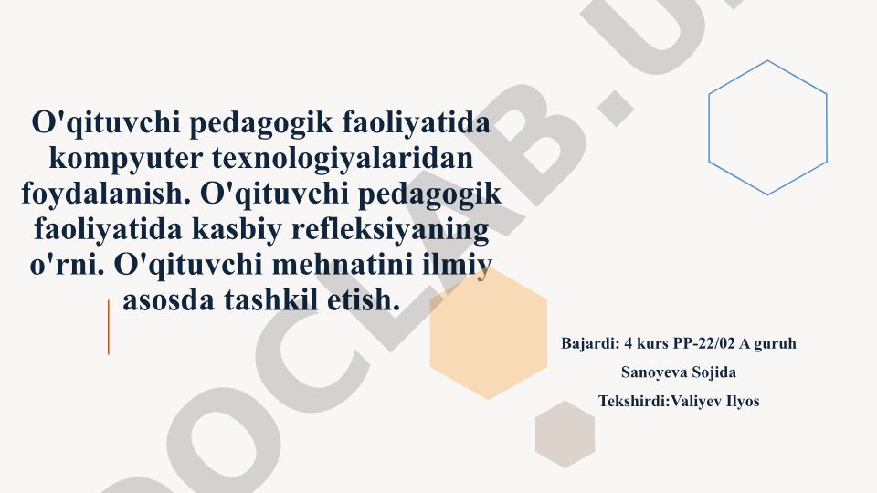 O'qituvchi pedagogik faoliyatida kompyuter texnologiyalari va kasbiy refleksiya