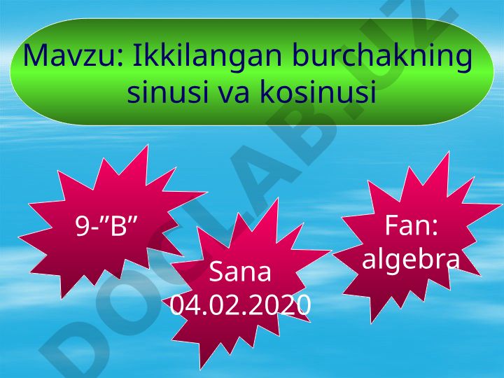 Ikkilangan burchakning sinusi va kosinusi