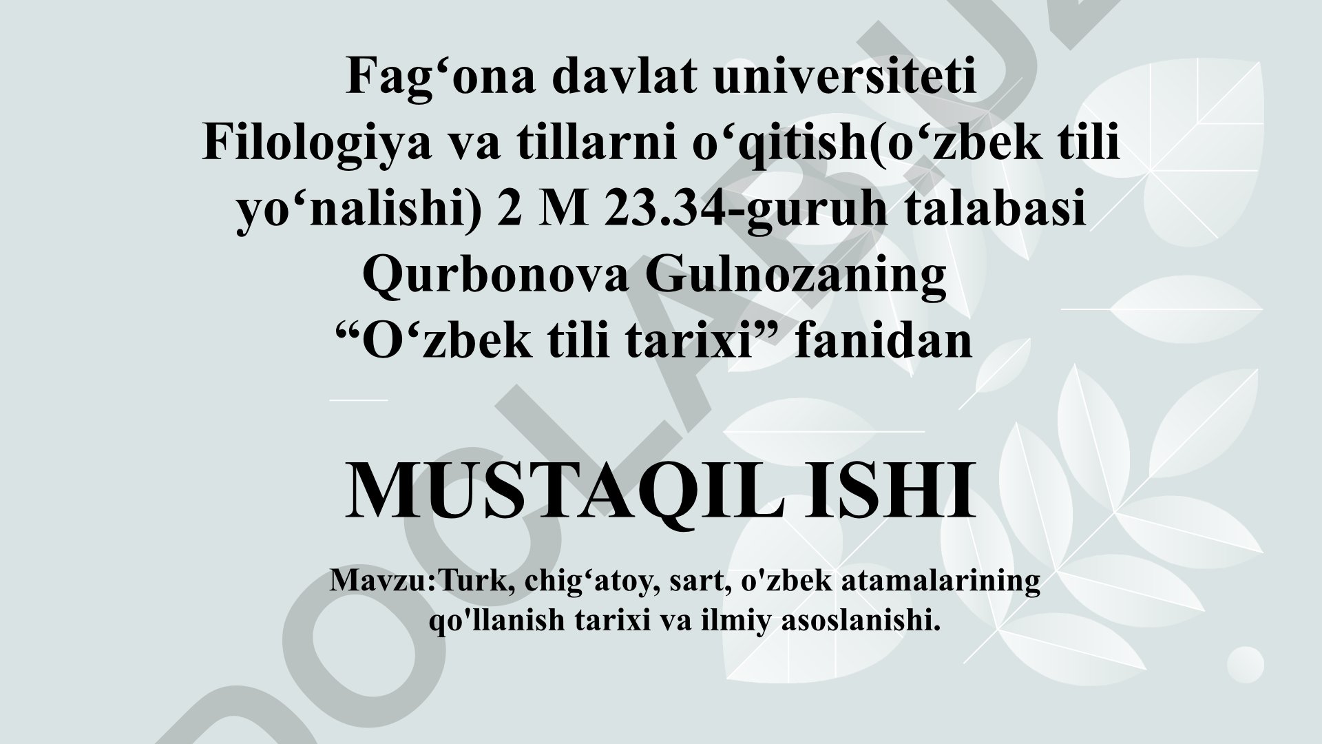 Turk, chigʻatoy, sart, o'zbek atamalarining qo'llanish tarixi va ilmiy asoslanishi