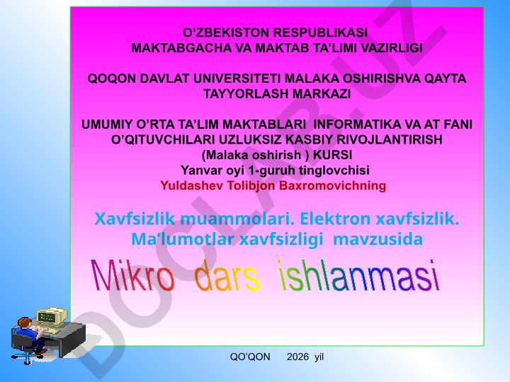 Xavfsizlik muammolari. Elektron xavfsizlik. Ma’lumotlar xavfsizligi