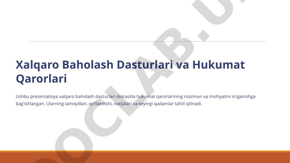 Xalqaro Baholash Dasturlari va Hukumat Qarorlari