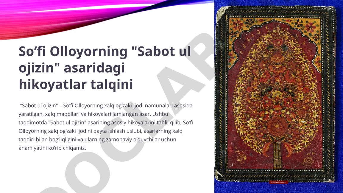 Soʻfi Olloyorning "Sabot ul ojizin" asaridagi hikoyatlar talqini