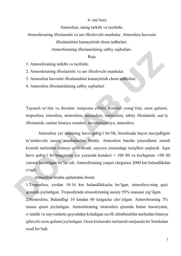 Atmosfera, uning tarkibi va tuzilishi. Atmosferaning ifloslanishi va uni ifloslovchi manbalar