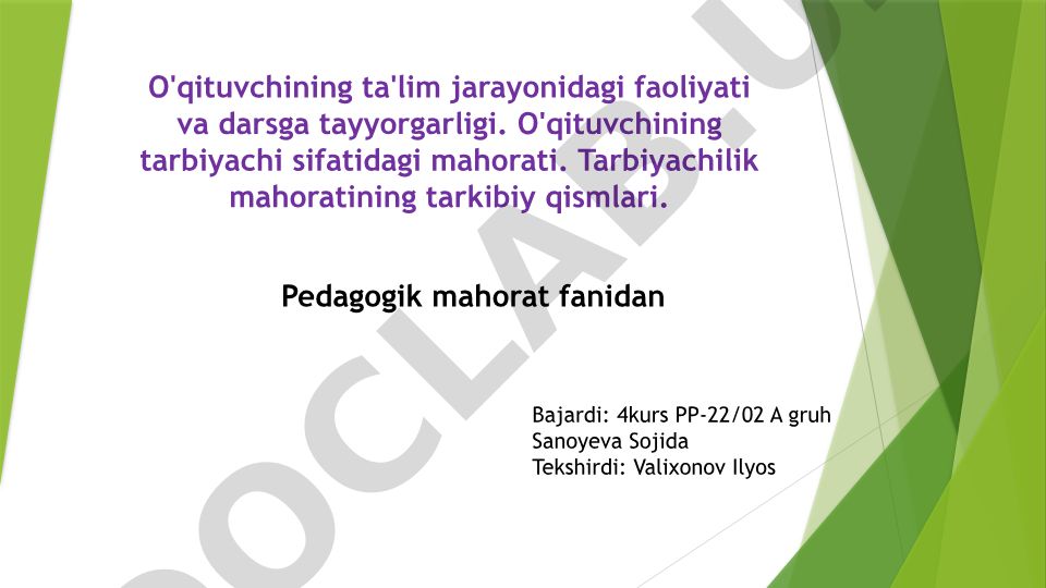 O'qituvchining ta'lim jarayonidagi faoliyati va tarbiyachilik mahorati