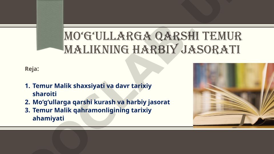 Mo‘g‘ullarga qarshi Temur Malikning harbiy jasorati