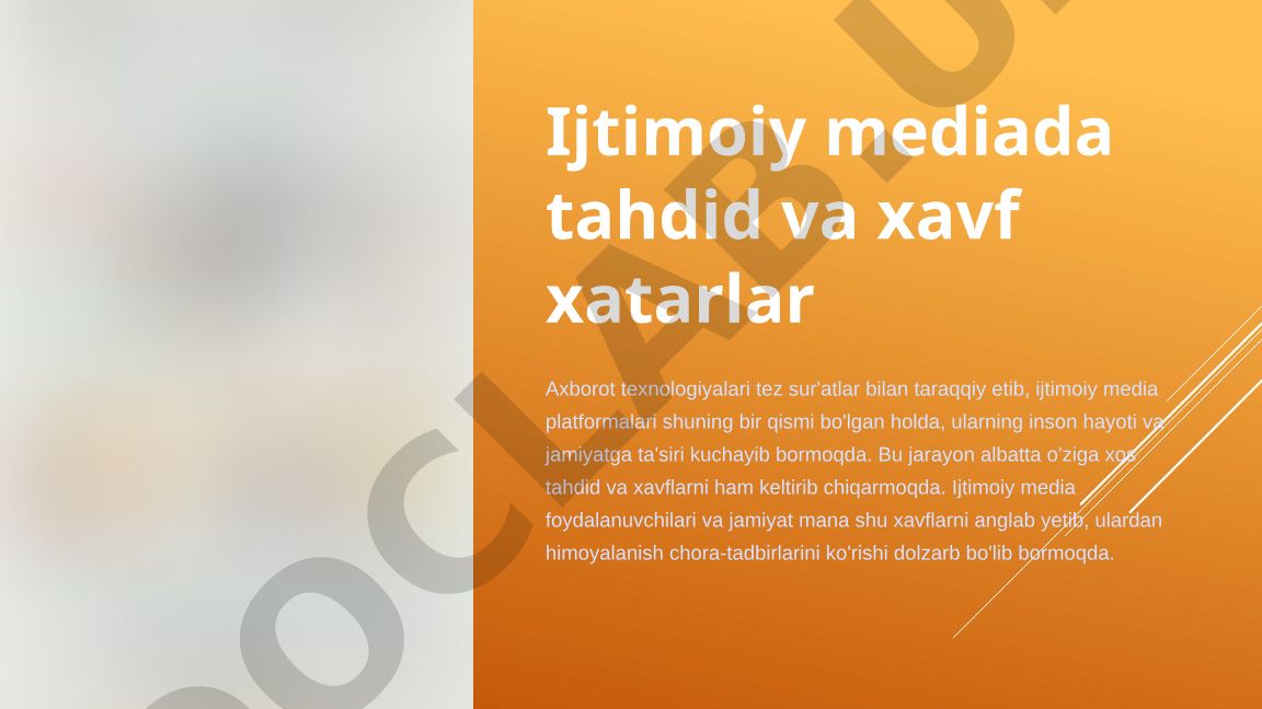 Ijtimoiy mediada tahdid va xavf xatarlar