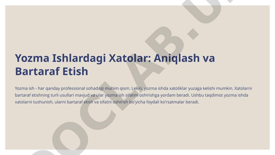 Yozma Ishlardagi Xatolar: Aniqlash va Bartaraf Etish