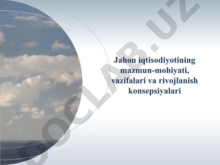 Jahon iqtisodiyoti va xalqaro iqtisodiy munosabatlar
