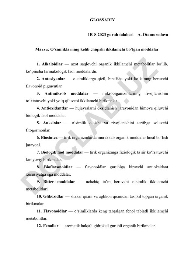 O‘simliklarning kelib chiqishi ikkilamchi bo‘lgan moddalar