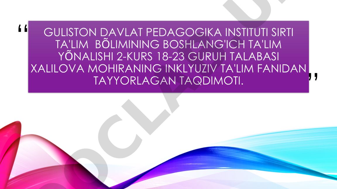 O'zbekistonda Imkoniyati Cheklangan Bolalar Uchun Inklyuziv Ta'lim