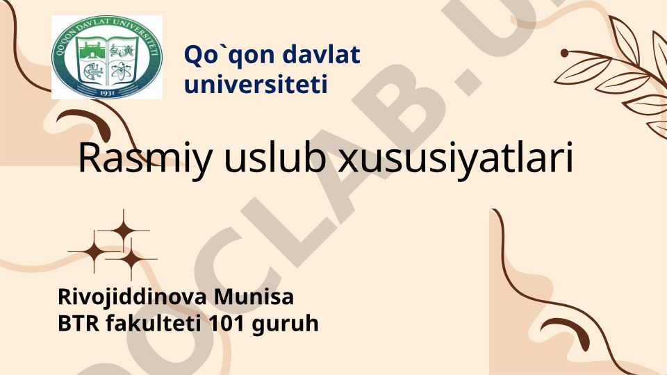 Rasmiy uslubning xususiyatlari va ahamiyati