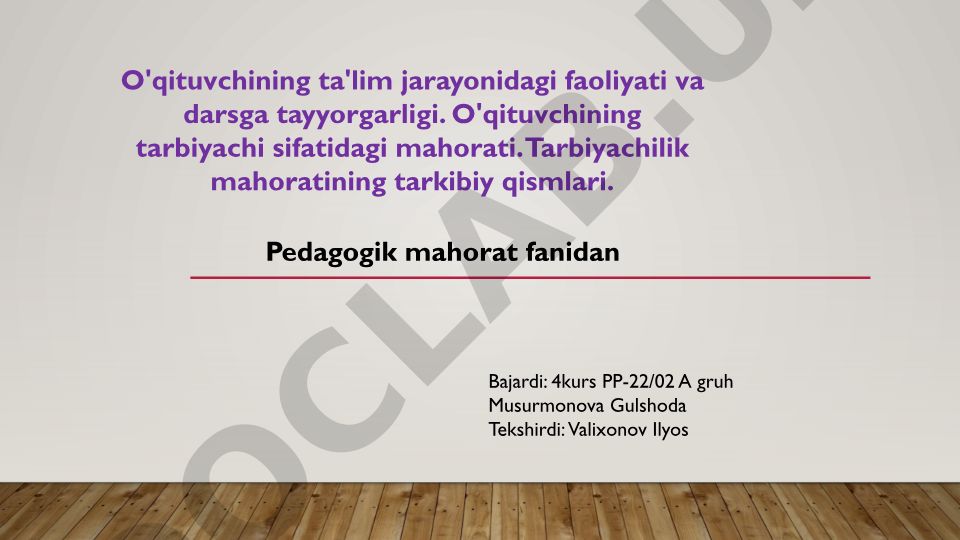O‘qituvchining ta’lim jarayonidagi faoliyati va tarbiyachilik mahorati