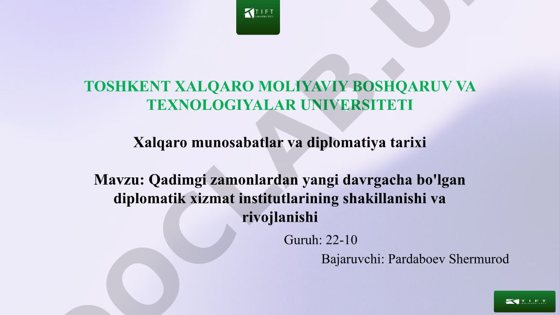 Qadimgi zamonlardan yangi davrgacha bo'lgan diplomatik xizmat institutlarining shakllanishi va rivojlanishi