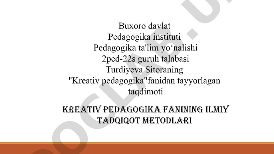 Kreativ pedagogika fanining ilmiy tadqiqot metodlari