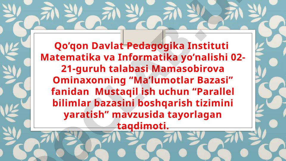 Parallel bilimlar bazasini boshqarish tizimini yaratish