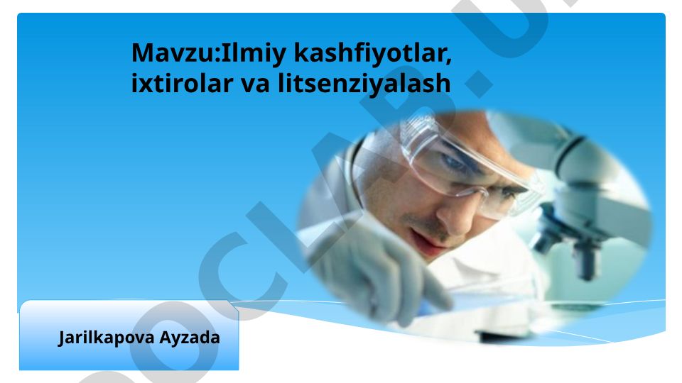 Ilmiy kashfiyotlar, ixtirolar va litsenziyalash