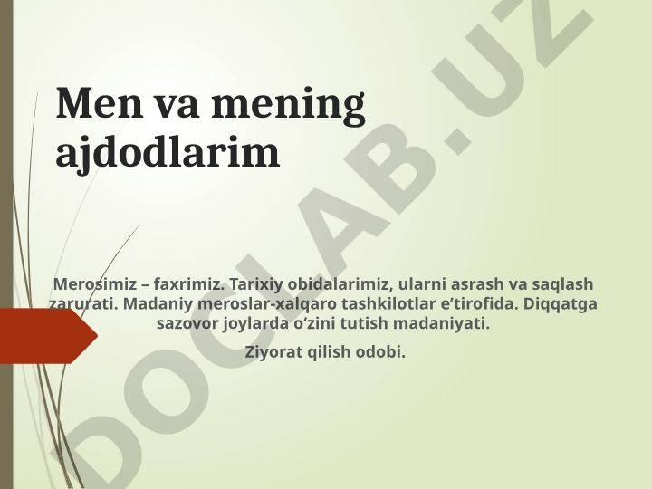 Ajdodlar merosi va milliy g'urur