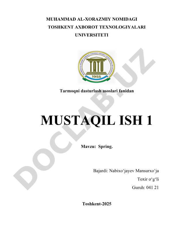 Spring Framework haqida umumiy tushuncha, asosiy komponentlar va tarmoq ilovalarini yaratish