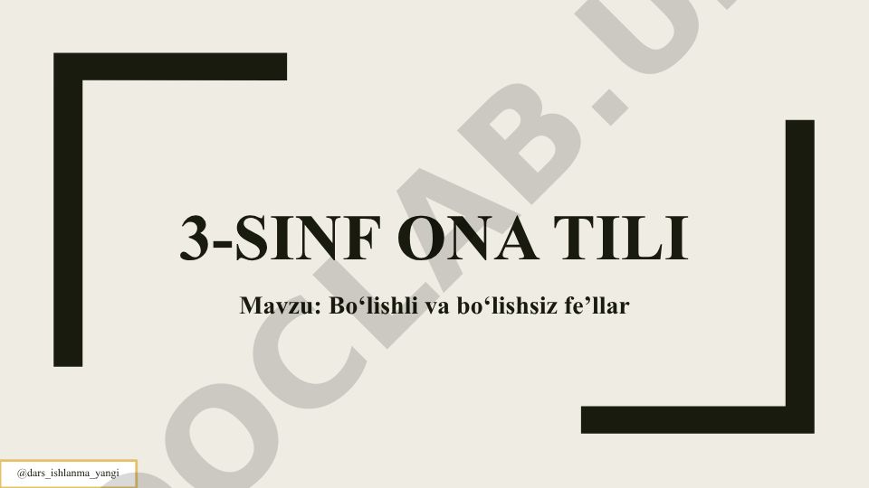 Bo‘lishli va bo‘lishsiz fe’llar