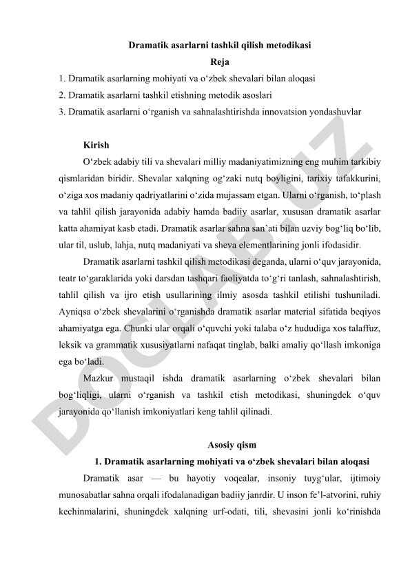 Dramatik asarlarni tashkil qilish metodikasi