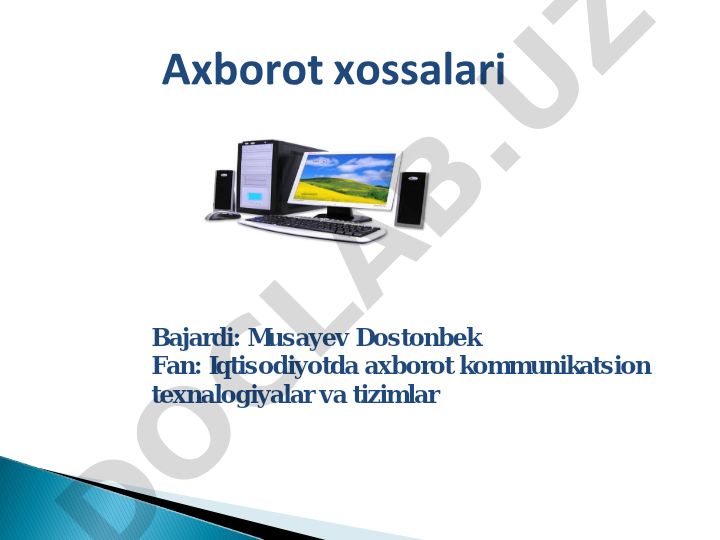 Axborot xossalari va iqtisodiyotda axborot texnologiyalari
