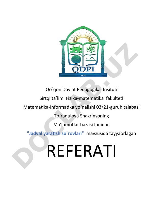 Jadval yaratish so'rovlari. Ma'lumotlarni yangilovchi so'rovlar