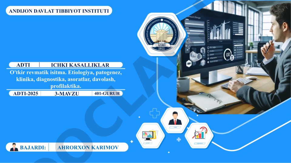 O'tkir revmatik isitma: etiologiya, patogenez, klinika, diagnostika, davolash