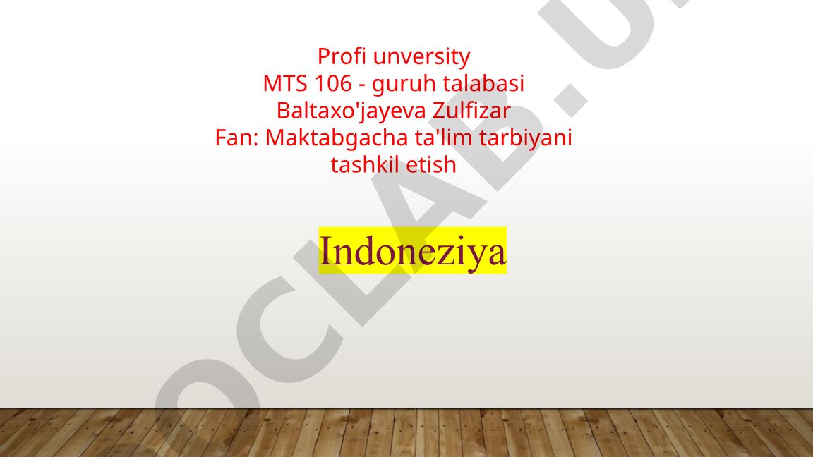 Indoneziya maktabgacha ta'lim tizimi va uning xususiyatlari