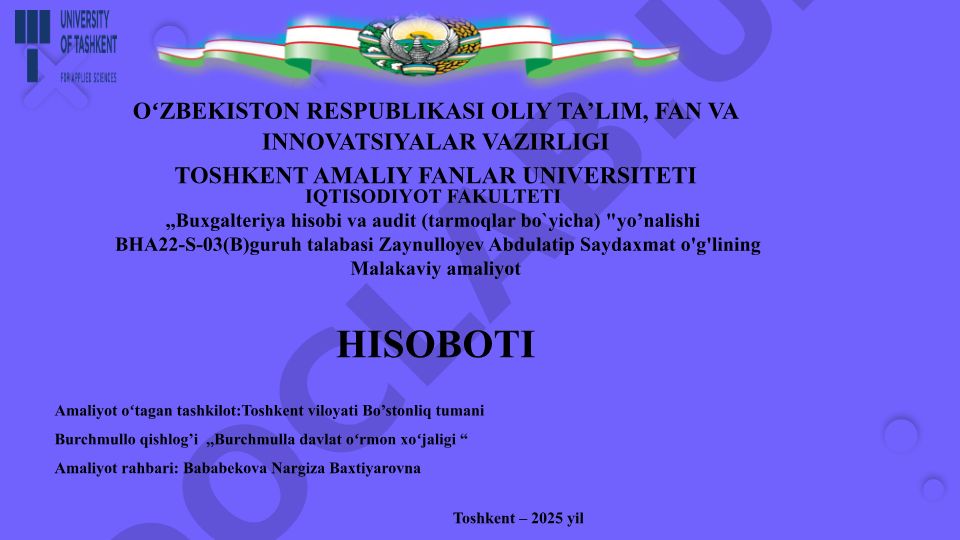 Burchmulla davlat oʻrmon xoʻjaligida malakaviy amaliyot hisoboti