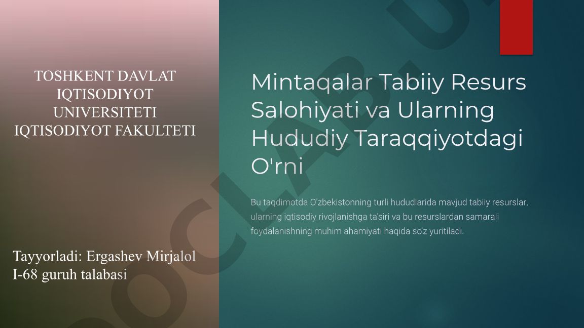 Mintaqalar Tabiiy Resurs Salohiyati va Ularning Hududiy Taraqqiyotdagi O'rni